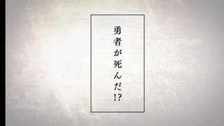 Yuusha ga Shinda ( Anh hùng chết yểu ) - Trailer phim Sắp Chiếu 💓🏝️