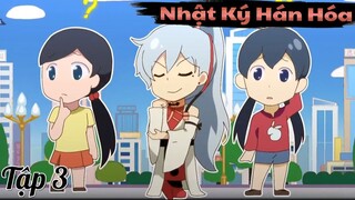 Nhật Ký Hán Hóa (God Troubles Me) Season 1 Vietsub - Tập 3