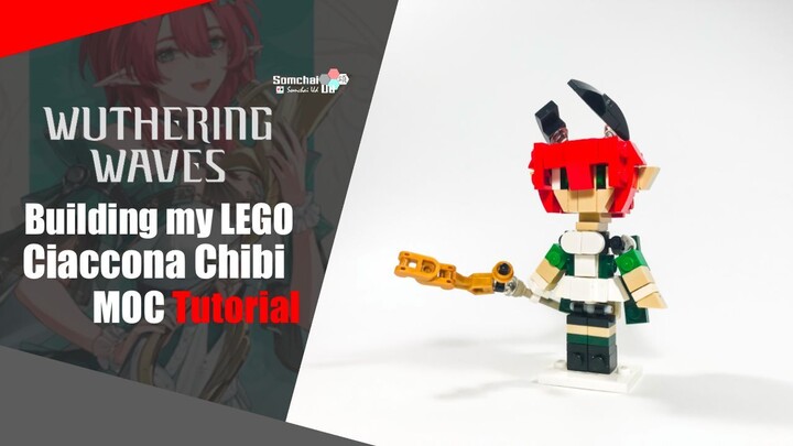 LEGO Wuthering Waves Ciaccona Chibi MOC Tutorial | Somchai Ud