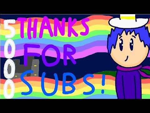 Thanks for 5000 Subscribers!