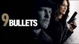 9 BULLETS Trailer (2022).