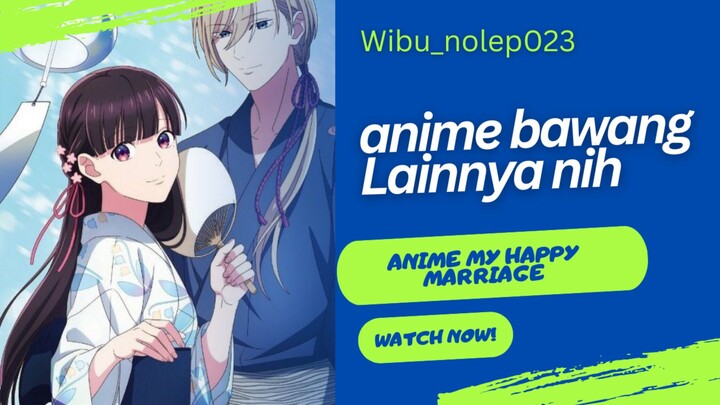 Anime bawang lainnya nih gaes