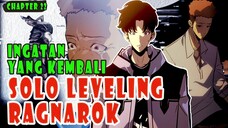 INGATAN YANG KEMBALI | SOLO LEVELING RAGNAROK CHAPTER 22