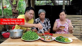 Hôm Nay Nhà Mình Ăn Bữa Cơm Đạm Bạc Vậy Mà Ngon Em Ơi ! | CNTV #96