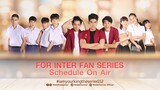 Schedule On Air  for Inter Fan Series