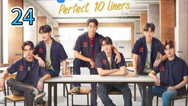 Perfect 10 Liners - Episode 24 FINALE [Eng Sub]