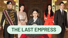 THE LAST EMPRESS I EPISODE 26 FINAL EPISODE I TAGALOG DUBBED