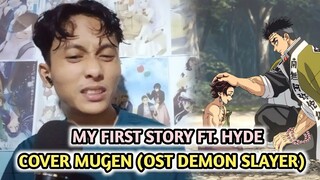 Cover Mugen (OST Demon Slayer) - My First Story ft. Hyde