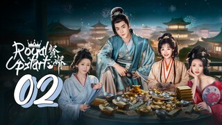 [Eng sub] Royal Upstart Episode 02