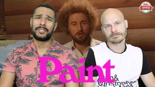 PAINT Movie Review **SPOILER ALERT**