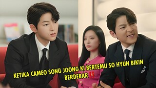 Bikin So Hyun jealous Berperan Sebagai Ini di Queen of Tears Cameo Song Joong Ki Bikin Ngakak