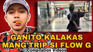 GANITO KALAKAS MANG'TRIP SI FLOW G SA PERSONAL (LAKAS TRIP SA LOOB NG MALL) | EX BATTALION