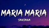 Santana - Maria Maria (Lyrics) feat. The Product G&B