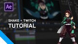 Shake & Twitch Tutorial | After Effects