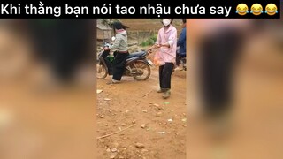 Chưa say đâu 😂😂😂