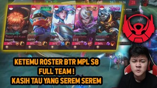 LANCELOT JEJE KETEMU BTR FULL NEW ROSTER MPL S8 ! KASIH TAU YANG SEREM - Mobile Legends