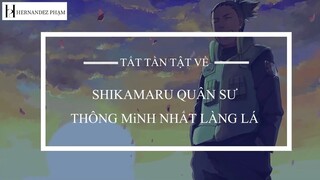 Hernandez Phạm - Review - Tất Tần Tật Về Chạn Vương Shikamaru #anime #schooltime