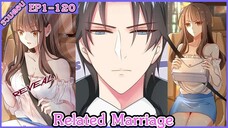 [ มังงะรวมตอน ] Related marriage EP 1 - 120