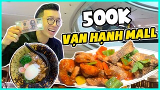 Thử Thách 500k Ăn Sập Vạn Hạnh Mall | Warzone Vlog