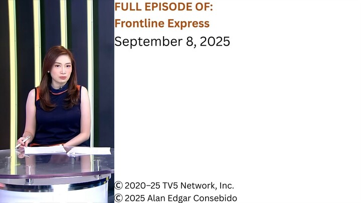 Full Episode | Frontline Express – September 8, 2025