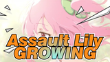 Assault Lily|【OVERFLOW】GROWING* ED Baru