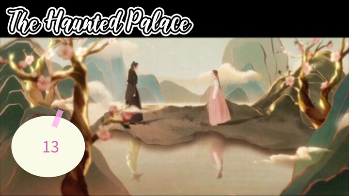2👻25 Haunted Palace ep 13 eng sub