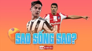 Suarez, Dybala và loạt SAO SỐNG SAO khi không tìm được bến đỗ mới?