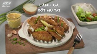 CÁNH GÀ XỐT MÙ TẠT | MÓN NGON MỖI NGÀY | VIVU TV