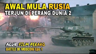 UPAYA UNISOVIET MEMPERTAHANKAN  UKRAINA DARI SERANGAN NAZ1- Alur Film Battle of Moscow