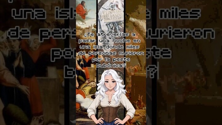 En esta ISLA MUR13R0N por la PESTE