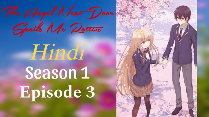 The Angel Next Door season 1 (episode 3) in Hindi