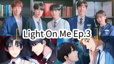 Light On Me Ep.3 (Korean BL 2021)