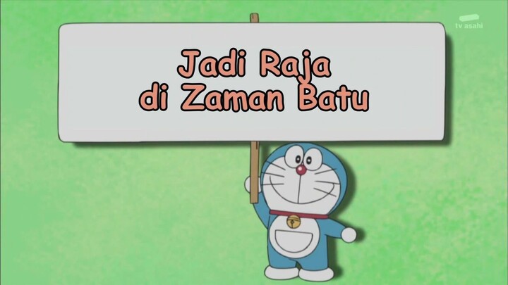 Doraemon Bahasa Indonesia(HD) - Jadi Raja Di Zaman Batu.