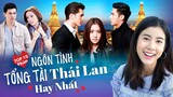 Top 10 Phim Thái Lan Thể Loại Ngôn Tình Tổng Tài Bá Đạo Hay Nhất Không Nên Bỏ Qua