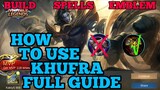 How to use Khufra guide & best build Mobile legends ml