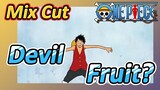 [ONE PIECE]   Mix Cut |  Devil Fruit?