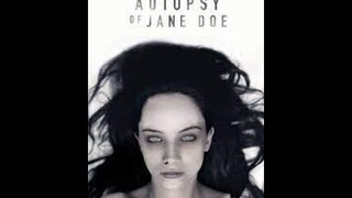Review Phim Xác Nữ Vô Danh - The Autopsy Of Jane Doe