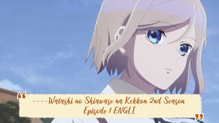 ----Watashi no Shiawase na Kekkon 2nd Season Episode 1 ENGLISH SUBBED----