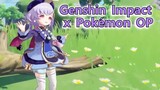 Genshin Impact x Pokémon OP