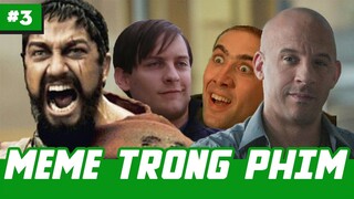 GIA ĐÌNH LÀ CHÂN LÝ | MEME TRONG PHIM (3)