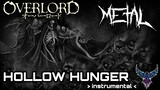 Overlord IV OP - HOLLOW HUNGER (Instrumental) 【Intense Symphonic Metal Cover】