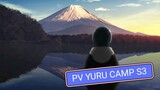 PV yuru camp season 3