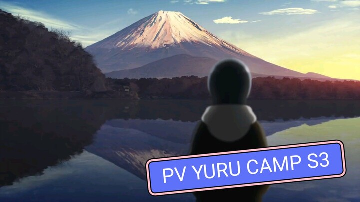 PV yuru camp season 3