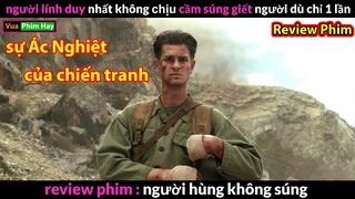 không phải cứ Cầm Súng mới là Người Hùng - review phim Người Hùng Không Súng