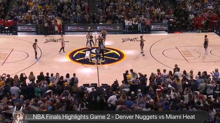 NBA Finals Highlights Game 2 - Denver Nuggets vs Miami Heat
