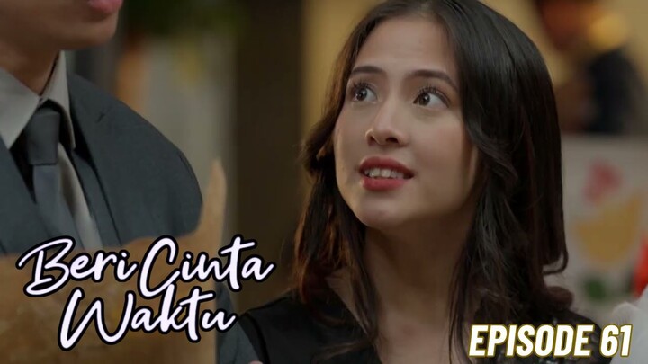 Beri Cinta Waktu Episode 61