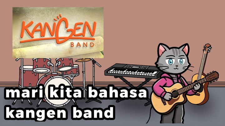 mari kita bahasa kangen band