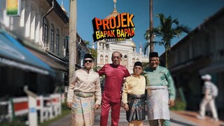 Projek Bapak Bapak Balik Kampung (2024)