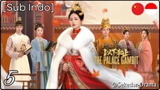 [Sub Indo] The Palace Gambit – Eps. 05 (2025)