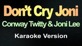 Don't Cry Joni (Karaoke)